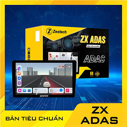 ZX ADAS TC – Màn Hình Android Zestech ZX ADAS Tiêu Chuẩn 2025
